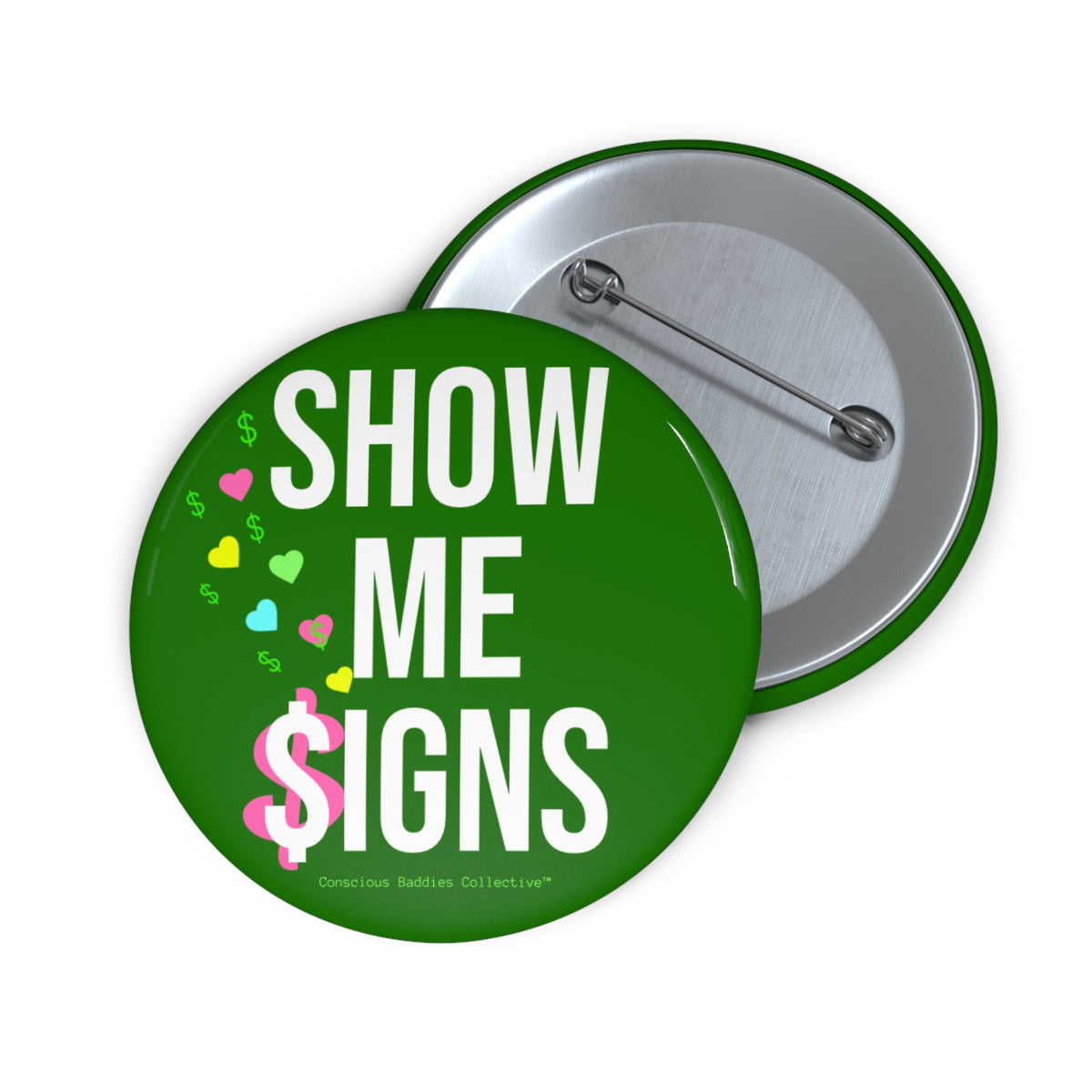 Show Me Signs Pin