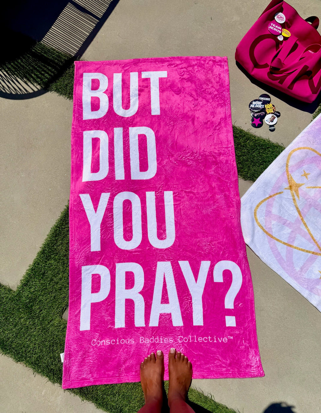 But Did You Pray? Beach Towel