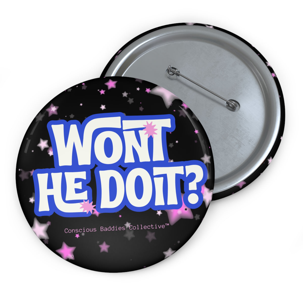 Won't He Do It Pin